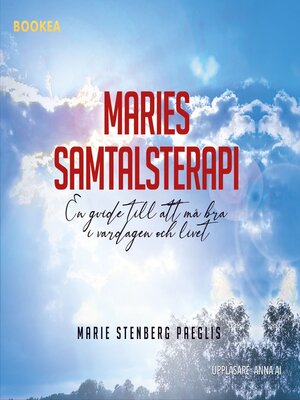 cover image of Maries samtalsterapi--En guide till att må bra i vardagen och livet